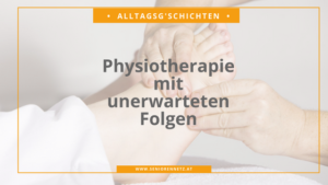 Alltagsg'schicht Physiotherapie