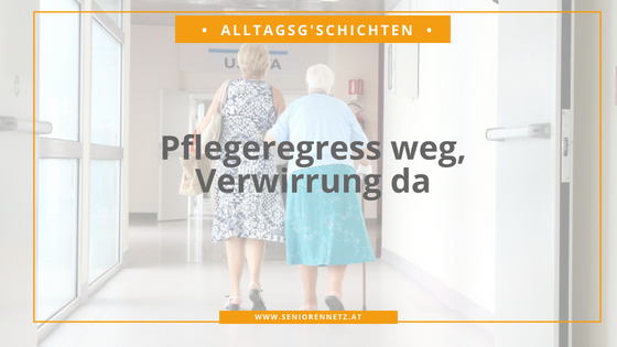 Pflegeregress weg, Verwirrung da